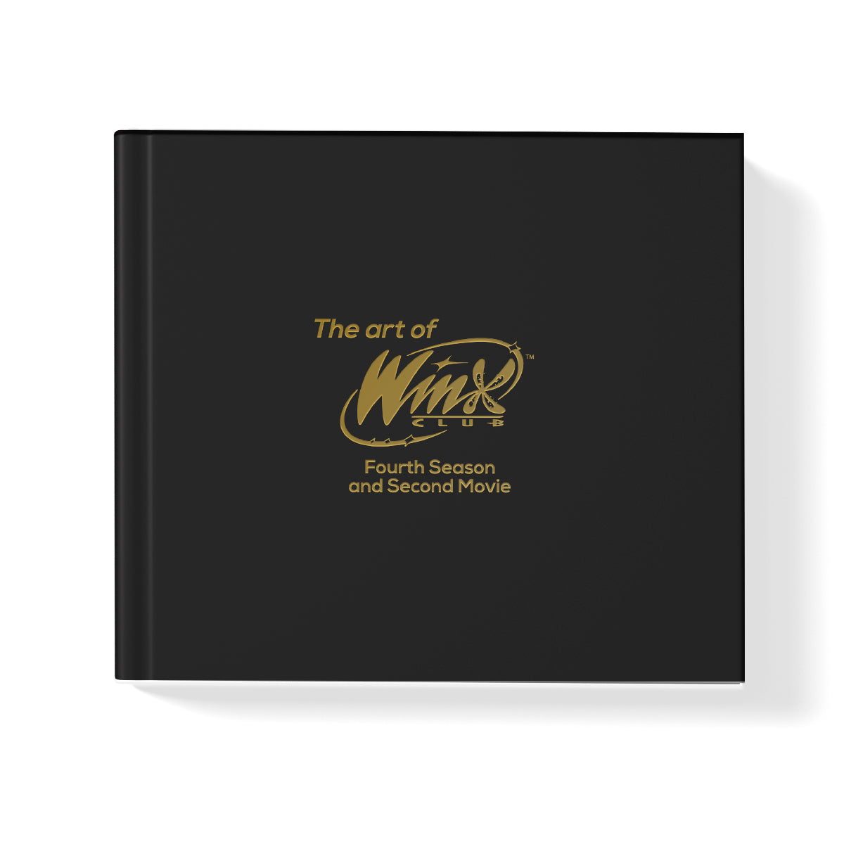 The Art of Winx Club. Fourth Season and Second Movie