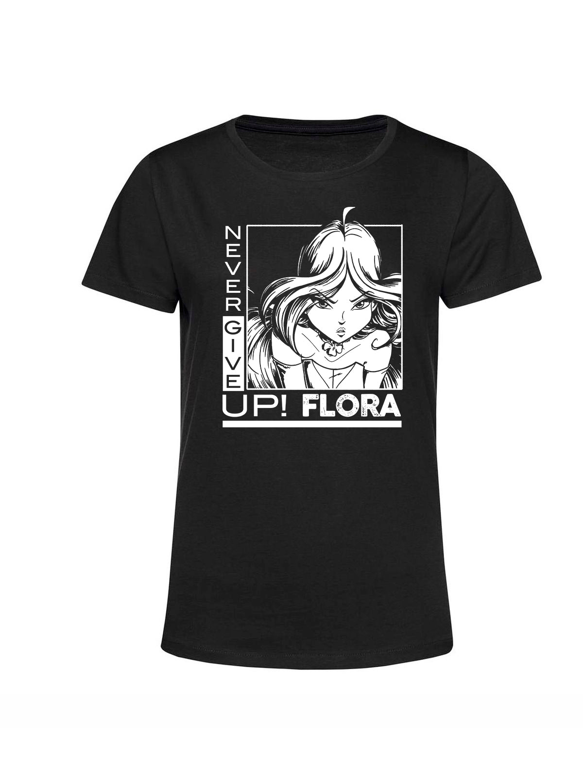 Never give up, Flora! T-shirt