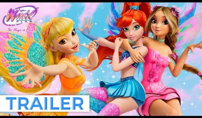  Winx Club: The Magic is Back | Official Trailer